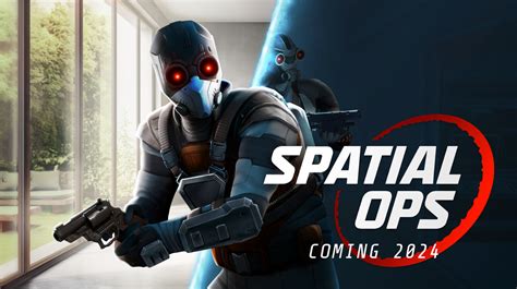 Spatial Ops, the XR multiplayer shooter, leaves beta in late 2024.